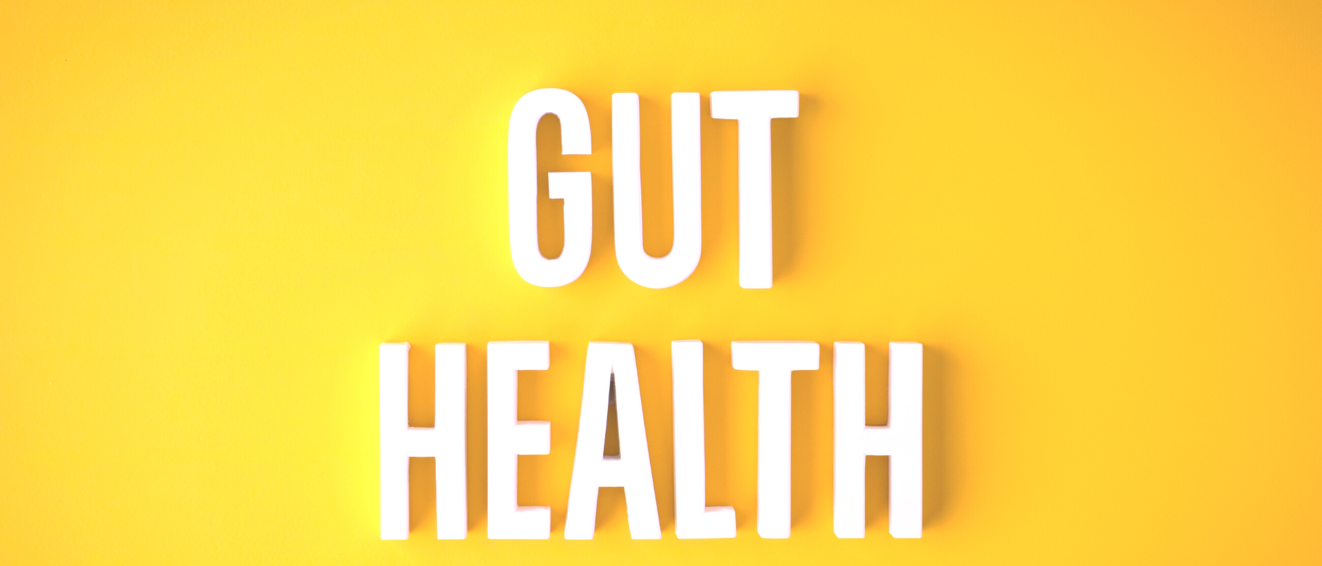 Healthy Gut, Healthy You